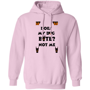 Does My Dog Bite ?   Pullover Hoodie 8 oz (Closeout)